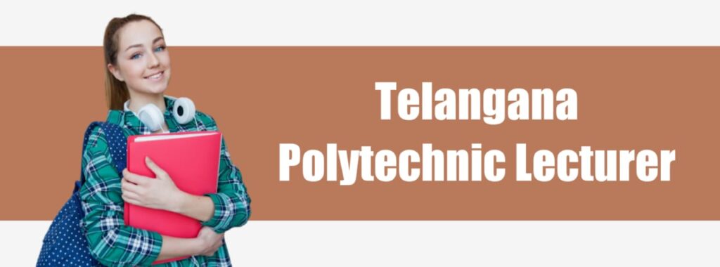 TSPSC Polytechnic Lecturers